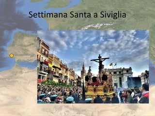Settimana Santa a Siviglia
 