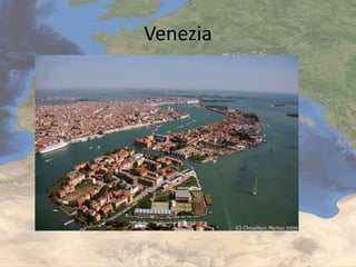 Venezia
 