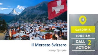 STC2A: Il mercato svizzero