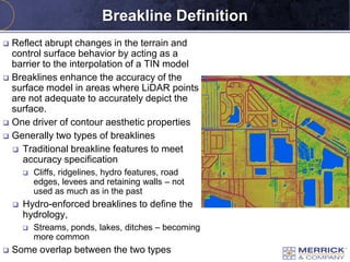 Breaklines Contours Ilmf2010 breaklines | PPT