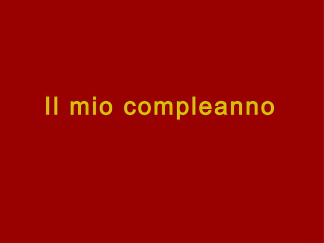 Il mio compleanno | PPT