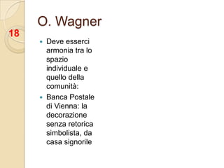 H. Van de VeldeE’ uno dei massimi protagonisti dell’Art NoveauUtilizza lo stesso metodo progettuale per la caffettiera e per il grande edificio16