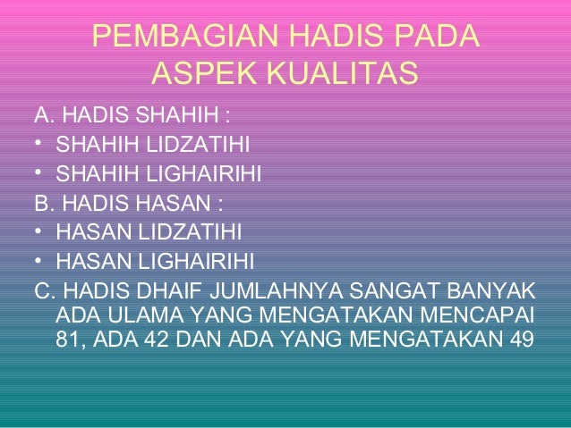 Contoh Hadits Hasan Lighairihi - Nusagates