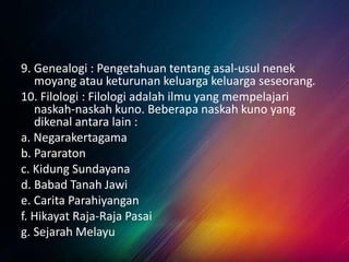 Ilmu Bantu Sejarah dan Manfaat Belajar Sejarah - Ilmu Bantu Sejarah Dan Manfaat Belajar Sejarah 9 320