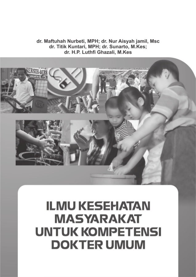 Ilmu Kesehatan Masyarakat Ilmu Kesehatan Masyarakat