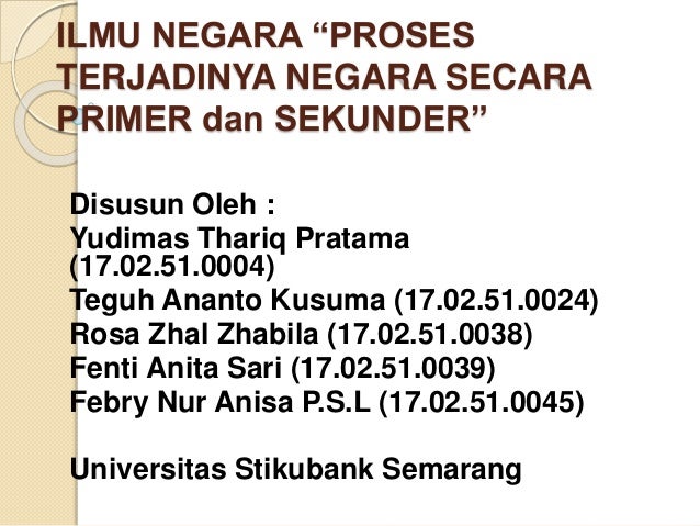 Ilmu Negara Proses Terjadinya Negara Secara Primer Dan Sekunder