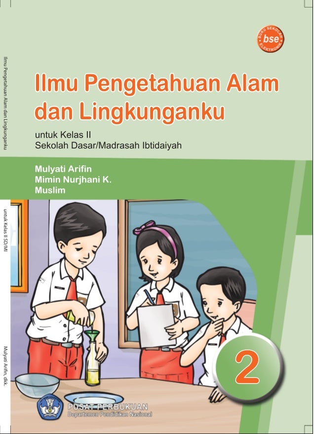 Ilmu Pengetahuan Alam Dan Lingkunganku Untuk Kelas 2 Mulyati Arifin