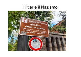Hitler e il Nazismo
 