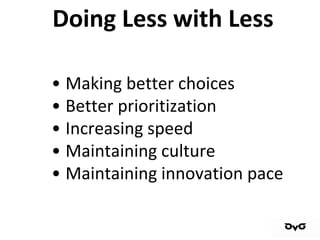 You Do Less With Less Doing Less with Less | PPTX