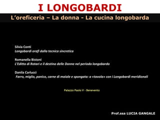 i-longobardi-oreficeria-donne-alimentazione-by-lucia-gangale-ppt
