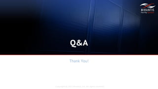 Copyright © 2015 Mirantis, Inc. All rights reserved
Thank You!
Q&A
 
