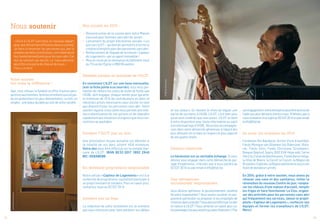 14 15
Votre soutien
fait toute la différence !
Agir, c’est refuser la fatalité et offrir d’autres pers-
pectivesauxhommes,femmesetenfantsquiontper-
du les protections les plus élémentaires : un toit, un
emploi… une place durable au sein de notre société.
Nous soutenir Nos projets en 2015 :
•	 Reconstruction de la cuisine dans notre Maison
d’accueil pour hommes sans abri de Jumet ;
•	 Lancement du projet d’économie sociale « Les
pots de L’Ilot » qui devrait permettre à terme la
créationd’emploispourdespersonnessansabri ;
•	 Renforcement de l’équipe de la cellule « Capteur
de Logements » par un agent immobilier ;
•	 Mise en route de la rénovation du bâtiment situé
au 73 rue de l’Église à 1060 Bruxelles.
Devenez parrain ou marraine de l’ilot
En soutenant L’ILOT sur une base mensuelle,
(voir la fiche jointe à ce courrier), vous nous per-
mettez de réduire les coûts de levée de fonds que
l’ASBL doit engager chaque année pour garantir
le minimum de 25 % de contributions en dons et
mécénats privés nécessaires pour exister en tant
que dispositif pour les personnes sans abri. Votre
soutien régulier à nos côtés nous permet une meil-
leure planification de nos actions et de répondre
rapidement aux situations d’urgence que nous ren-
controns au quotidien.
Soutenir l’ilot par un don
Une attestation fiscale annuelle est délivrée si
la totalité de vos dons atteint 40 € minimum.
Votre don peut être effectué sur le compte ban-
caire de L’ILOT : IBAN BE33 0017 2892 2946
BIC : GEBABEBB
En devenant proprietaire responsable
Notre cellule « Capteur de Logements » est à la
recherche de propriétaires souhaitant participer à
un projet innovant et solidaire. Pour en savoir plus,
contactez-nous au 02 537 20 41.
Soutenir par un legs
La rédaction de votre testament est le moment
que vous choisissez pour faire perdurer vos idéaux
et vos valeurs. En faisant le choix de léguer une
partie de vos biens à l’ASBL L’ILOT, c’est bien plus
qu’un acte matériel que vous posez. L’ILOT se tient
à votre disposition pour toute information au sujet
d’unéventuellegsàl’ASBL.Nousvousaccompagne-
rons dans votre démarche généreuse à l’égard des
plus démunis et ce dans le respect le plus objectif
de vos ayants droits.
Devenir bénévole
Le bénévolat est un véritable échange. Si vous
désirez vous engager dans cette démarche de par-
tage d’expérience, n’hésitez pas à nous joindre au
02 537 20 41 ou par email à info@ilot.be.
Des entreprises
socialement responsables
Vous désirez optimiser le positionnement sociétal
de votre organisation ? Vous voulez soutenir un pro-
gramme particulier ou proposer à vos employés de
s’investirdansunprojet ?Vouspensezeffectuerundon
en nature à L’ILOT ? Vous aimeriez en savoir plus sur
lesavantagesfiscauxrelatifsauxdonsfinanciers ?Par
sonengagement,votreentreprisepeutêtreactricede
l’aide aux plus démunis d’entre nous. N’hésitez pas à
nouscontacteràcesujetau025372041ouparemail
àinfo@ilot.be
Ils nous ont soutenus en 2014
Fondation Roi Baudouin, Action Vivre-Ensemble,
Fonds Monique van Oldeneel tot Oldenzeel, Rota-
rac, Fonds Vinci, Fonds Christiane Stroobants,
Banque Degroof, Sopra, GIVE EUR-Hope asbl, Serve
theCity,FondsdeBienfaisance,FondsBaronVelge,
la Ville de Wavre, la Cocof, la Cocom, la Région de
Bruxelles-Capitale,laRégionwallonneetaussiune
foule de donateurs privés.
En 2014, grâce à votre soutien, nous avons pu
rénover une cave et des sanitaires, initier la
rénovation du nouveau Centre de jour, rempla-
cer les châssis d’une maison d’accueil, remplir
les frigos et faire fonctionner Le Clos, organi-
ser des activités pour les personnes sans abri
qui fréquentent nos services, lancer le projet-
pilote « Capteur de Logements », renforcer nos
équipes et former les travailleurs de L’ILOT.
Merci !
©MédiaAnimation
©MédiaAnimation
« Vivre à L’ILOT constitue un nouveau départ
pouruneréinsertionefficientedanslasociété.
Je tiens à remercier les personnes qui, par la
création de telles institutions, ont matérialisé
leurbontébienveillantepourlessans-abri.Car
nul ne connait son destin. Le ‘sans-abrisme’
peut être à la porte de chacun de nous. »
Thierry, résident
 