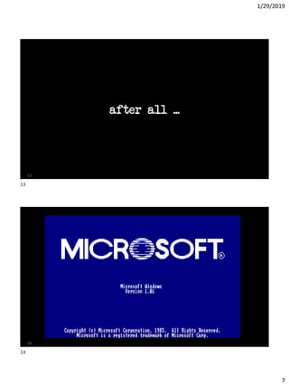 1/29/2019
7
after all ...
13
14
13
14
 