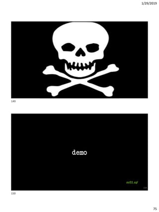 1/29/2019
75
demo
150
oc01.sql
149
150
 