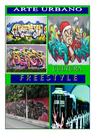 AARRTTEE UURRBB AANNOO
FF RR EE EE SS TT YY LL EE
CCUULLTTUURRAA