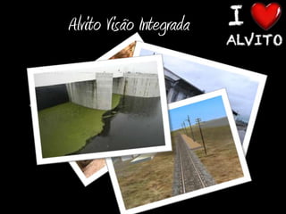Alvito Visão Integrada
 