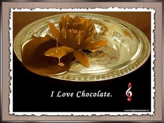 I Love Chocolate. [email_address] 