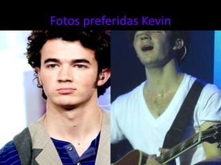 Fotos preferidas Kevin
