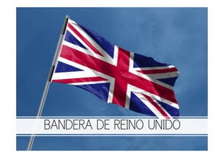 BANDERA DE REINO UNIDO
 