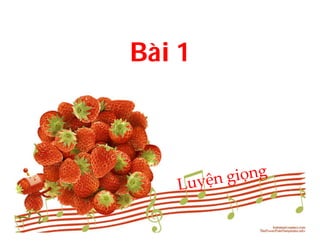 Bài 1
 