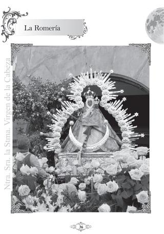 36
La Romería
Ntra.Sra.laStma.VirgendelaCabeza
 