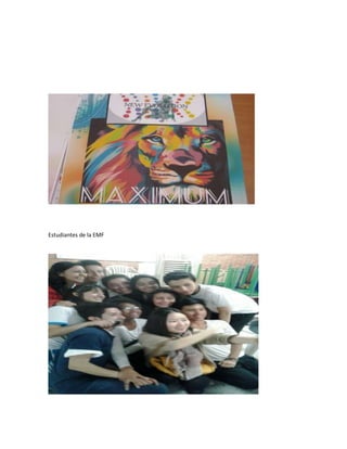 Estudiantes de la EMF
 