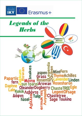 Legends of the herbs