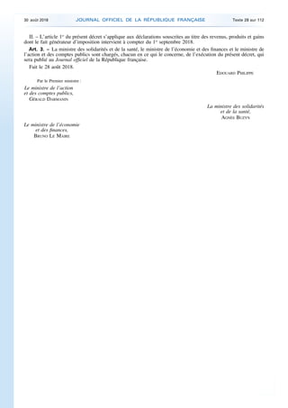 II. – L’article 1er
du présent décret s’applique aux déclarations souscrites au titre des revenus, produits et gains
dont ...