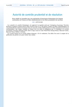 Autorité de contrôle prudentiel et de résolution
Avis relatif au transfert par une entreprise d’assurance britannique de r...