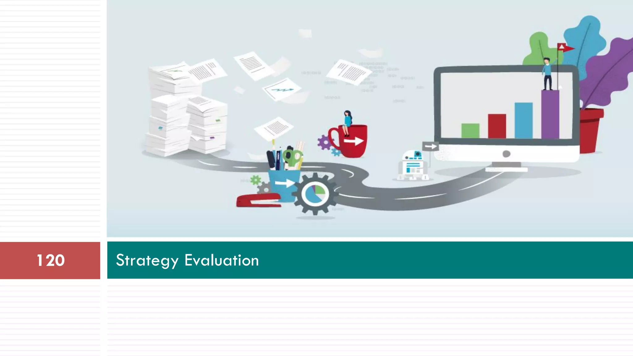 Strategy Evaluation120
 