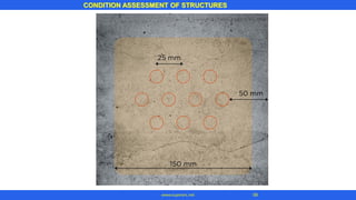 CONDITION ASSESSMENT OF STRUCTURES
58www.superarc.net
 