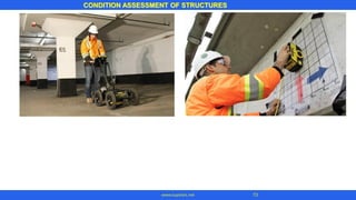 CONDITION ASSESSMENT OF STRUCTURES
73www.superarc.net
 