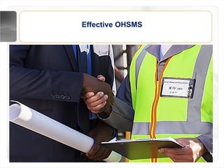 Effective OHSMS
 