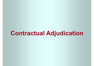 Contractual Adjudication
 