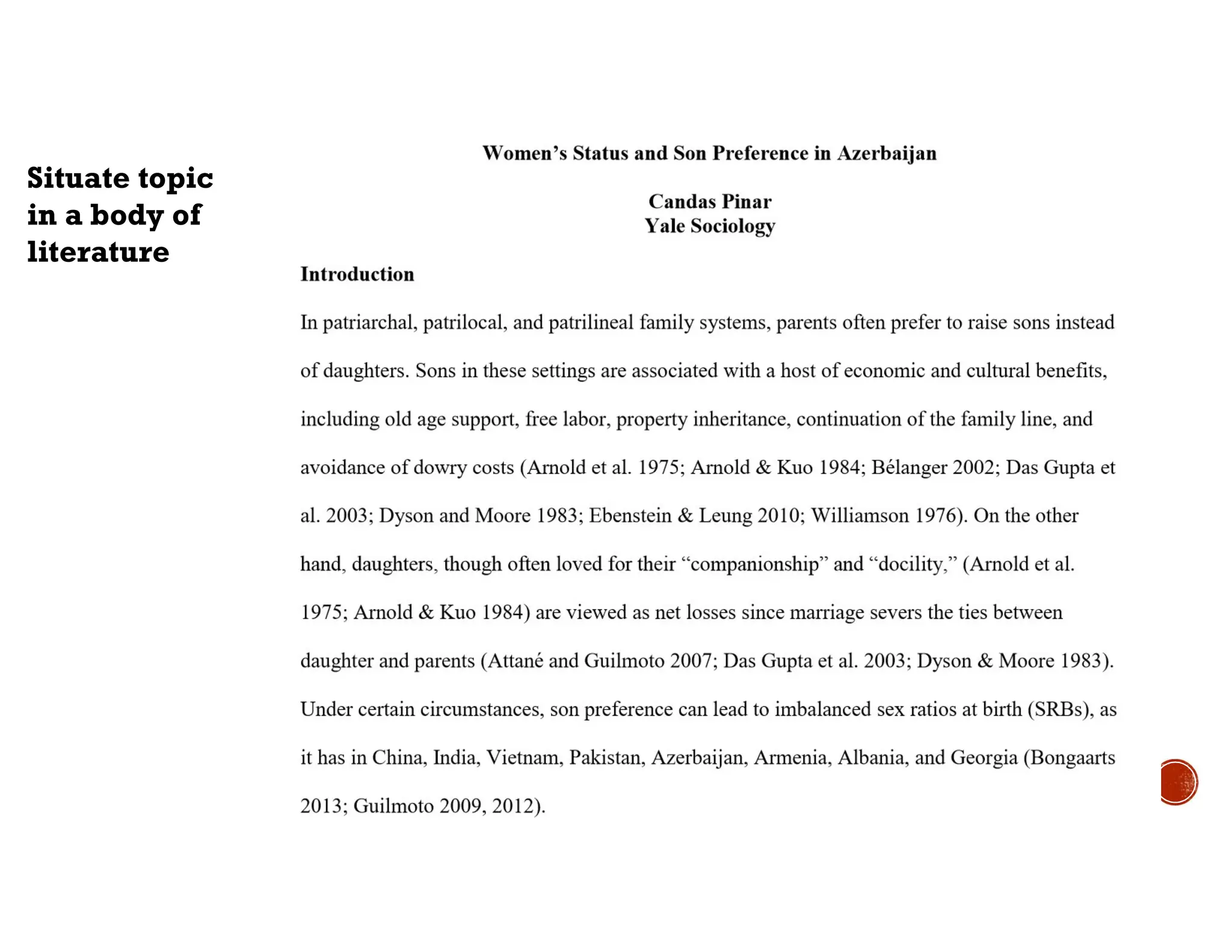 Situate topic
in a body of
literature
 