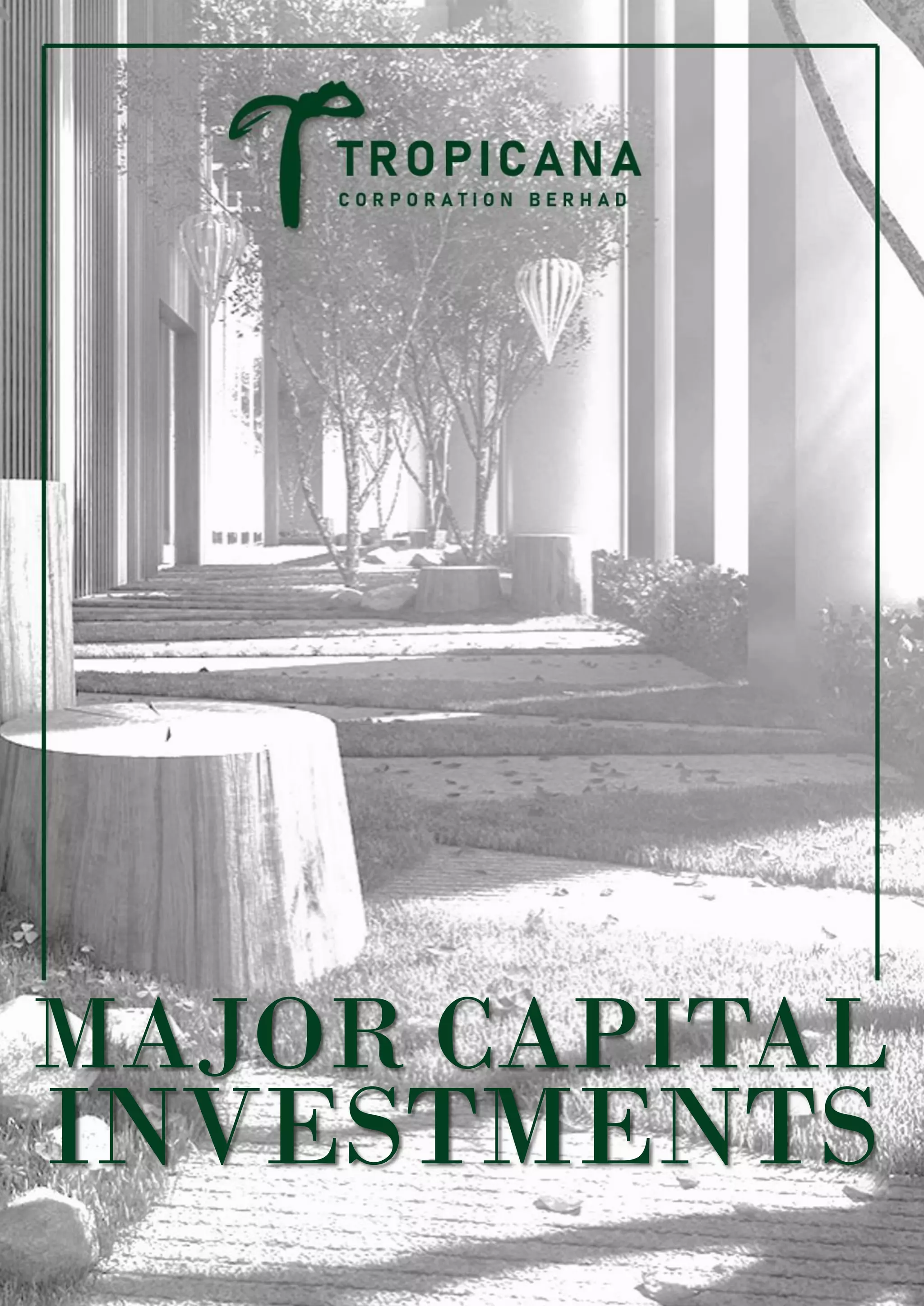 MAJOR CAPITAL
INVESTMENTS
 