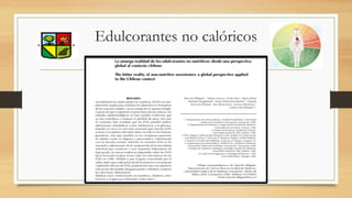 Edulcorantes no calóricos
 