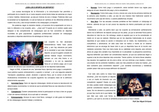 REVISTA DIGITAL DEL I.E.S. CARDENAL PARDO DE TAVERA. TORO (ZAMORA). CURSO 2017/18
¿SON LOS E-SPORTS UN DEPORTE?
Las nuevas tecnologías de la información y la comunicación han permitido y
participado de la creación de un nuevo espacio social donde todas las personas en mayor
o menor medida, interaccionan, ya sea por motivos de ocio o trabajo. Podemos decir que
la sociedad se ha digitalizado, lo cual se traduce en cambios en los diferentes ámbitos de
nuestro día a día, y eso incluye también a los videojuegos y al deporte.
No podemos negar el creciente interés y el aumento de la expectación en torno a
todo lo referente a los e-sports, pero… ¿Qué son? E-sports es el nombre usado para
designar a las competiciones de videojuegos que se han convertido en deportes
mundiales de gran popularidad. Jugadores profesionales compiten en videojuegos
asociados a deportes electrónicos de estrategia en tiempo real.
Los e-sports no han alcanzado
transcendencia hasta hace pocos
años, y aún hay reticencia por parte
de la sociedad a que sean llamados
deporte, ya que el jugador compite sin
apenas realizar ningún movimiento,
sentado en una silla frente a un
ordenador y no con su capacidad
física en un terreno juego, por lo que
carecen del esfuerzo que caracteriza y suele gustar en los deportes tradicionales.
Según la RAE, el deporte es una “actividad física, ejercida como juego o competición,
cuya práctica supone entrenamiento y sujeción a normas”, y en una segunda acepción
“recreación, pasatiempo, placer, diversión o ejercicio físico, por lo común al aire libre”.
Analizaremos brevemente los e-sports siguiendo los conceptos clave de la definición
anteriormente expuesta:
· Actividad física: Salvo en algunos videojuegos, donde se busca la reproducción de
determinados movimientos, lo normal es que la actividad física se vea reducida al mínimo,
aunque existe.
· Competición: Existen campeonatos donde la participación se hace o bien en grupos
o bien de manera individual, de la cual sale un vencedor.
· Entrenamiento: Aunque no sea a nivel físico, conseguir un alto grado de habilidad
en los videojuegos requiere trabajo y constancia.
REVISTA DIGITAL DEL I.E.S. CARDENAL PARDO DE TAVERA. TORO (ZAMORA). CURSO 2017/18
· Normas: Como todo juego o competición, estos también tienen sus reglas para
asegurar el buen desarrollo del juego y de la competición.
· Recreación: Como todo juego, el ocio y recreo son unos de los primeros instintos de
la persona para llevarlos a cabo, ya sea de una manera más tradicional usando el
movimiento como eje del mismo, o usando plataformas virtuales.
· Aire libre: Con las actuales consolas portátiles es fácil trasladar un videojuego al
exterior, además de que no son pocos los deportes de interior practicados por todo el
mundo.
Atendiendo a esto, se podría decir que los e-sports se enmarcarían perfectamente
dentro de la definición de deporte aunque por los pelos, ya que la actividad física podría
discutirse en más de uno. Sin embargo, existe un aspecto que no se ha considerado: el
medio en el que se realizan. Mientras que en los deportes tradicionales es el propio
deportista el que realiza la acción e interactúa con el medio, los implementos y los
compañeros o adversarios, en este caso todo se realiza a través de un sistema
electrónico que se encarga de hacer todo lo que un deportista hace en el mundo real
mediante comandos. Esto nos haría dudar de su viabilidad como deporte, pero entraría
ahora en juego otra variable muy importante en la actualidad: la perspectiva económica.
Algunos defienden que deben ser considerados deporte, ya que sus audiencias llegan a
superar a las de otros deportes más conocidos. Tienen público, de hecho llenan estadios,
hay equipos, los jugadores van de unos a otros, con sus nóminas y sus visados, y tienen
una amplia red de contenido mediático, cada vez más presente en todos los medios. ¿Es
esto suficiente para considerarlo deporte? ¿Las variables económicas y mediáticas
pueden pesar más que la propia definición de deporte?
Con todo esto sobre la mesa toca
decidirse. ¿Son los e-sports un deporte
o son un medio de diversión con una
competición reglada? Desde mi punto
de vista, pueden existir videojuegos que
podrían considerarse deporte, pero no
todos. No me atrevería a posicionarme,
ya que hay mucho de lo que hablar. Así
que dejo que cada cual forme su
opinión y, por qué no, se cree un ambiente propicio para un futuro debate.
Ruth San Miguel Enríquez
 