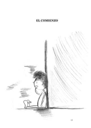 15
EL COMIENZO
 