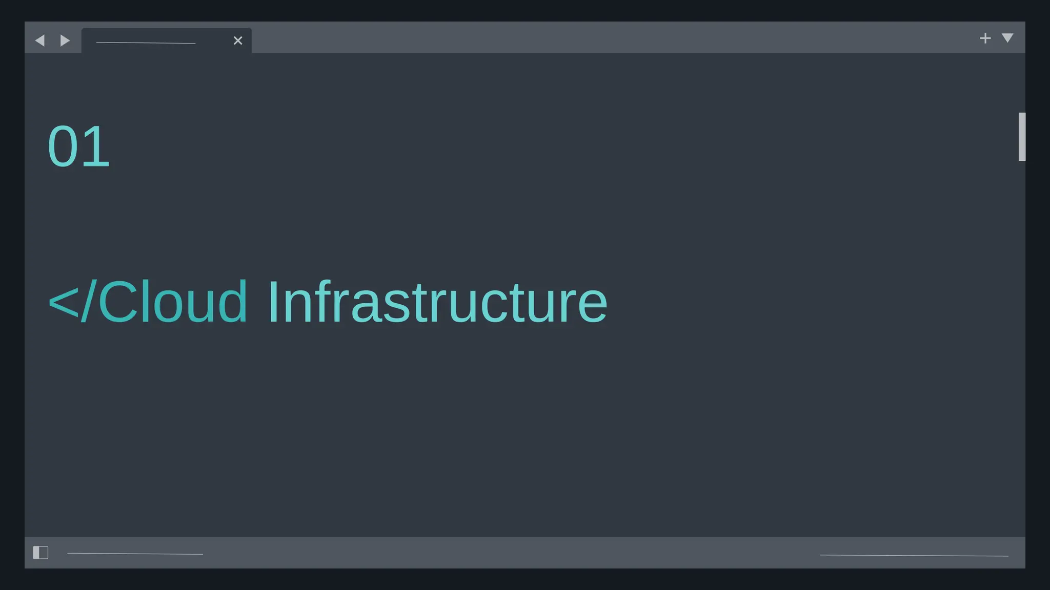 </Cloud Infrastructure
01
 