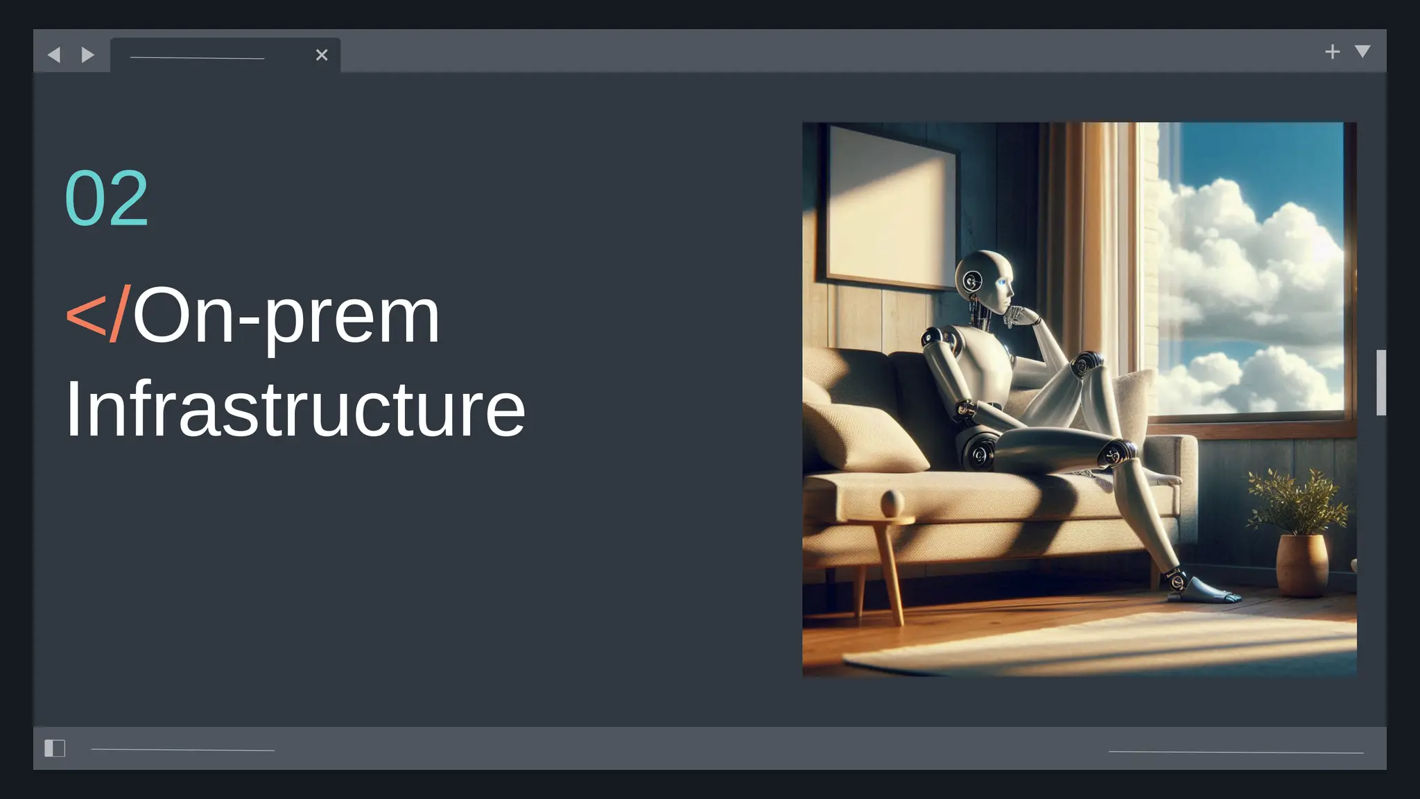 </On-prem
Infrastructure
02
 