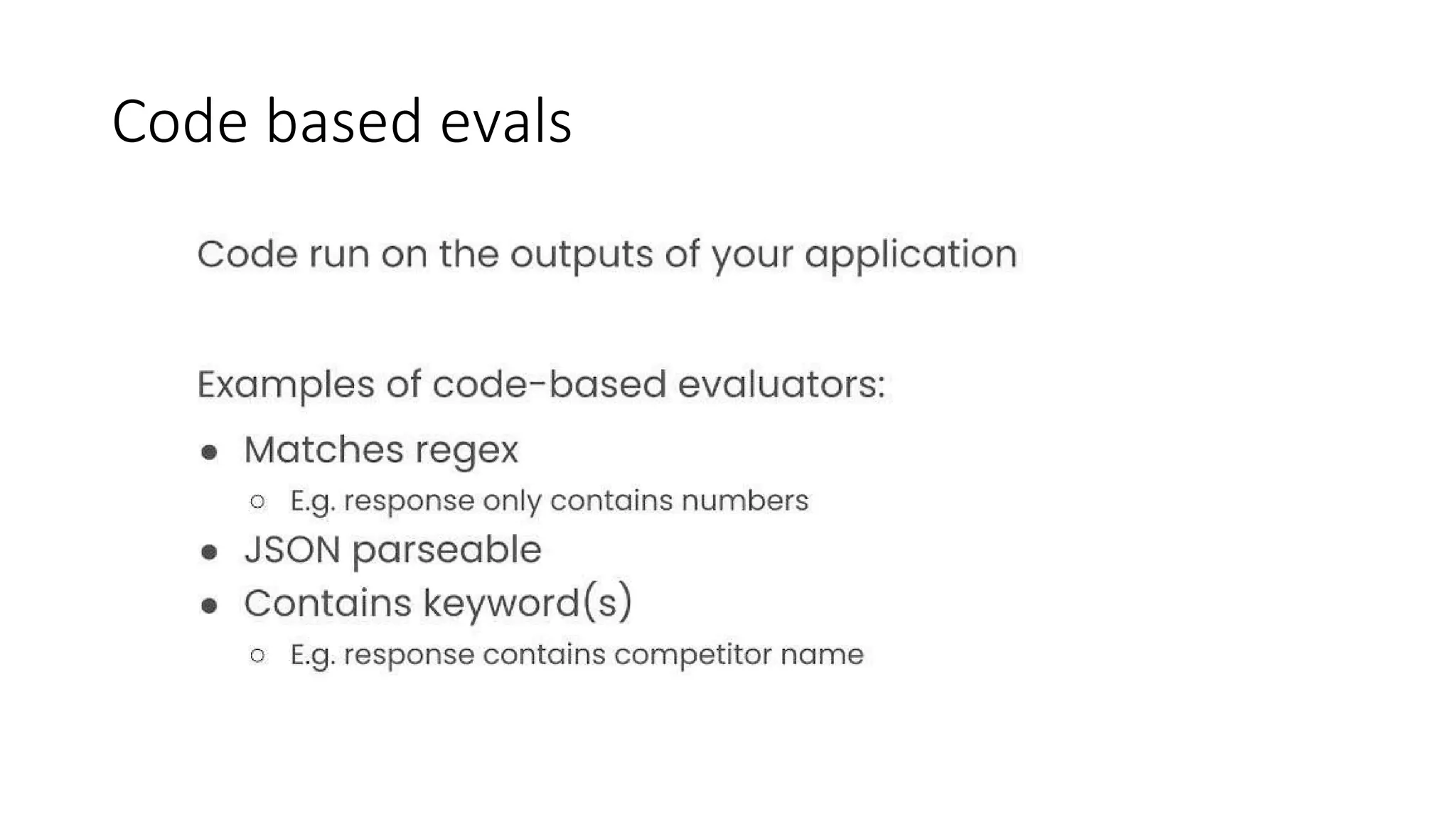 Code based evals
 