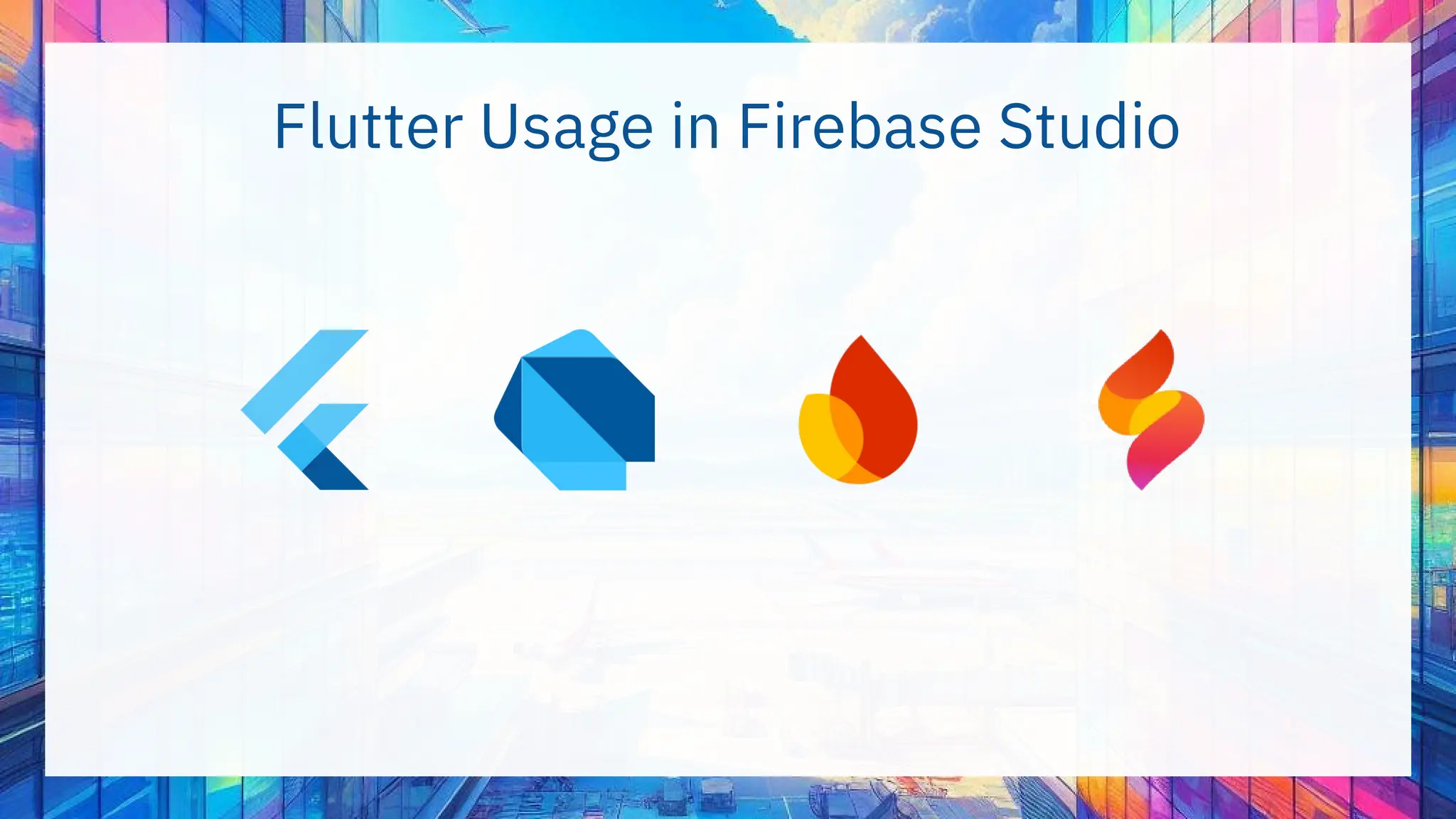Flutter Usage in Firebase Studio
 