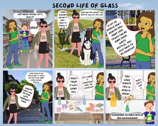 second life of glass
A lot of
people don't
realize how
many cool
things can be
made from
waste
bottles. you
just have to
be creative!
I have
already
drunk it
and I
have to
throw it
away.
Come over to my
house and I'll show
you my stuff made
from a glass
bottle
What??
What can
be done
with
garbage?!
haha
You
were
right!!
This is
really
great
see! great offer, let's
buy it!
okey!
What are you doing? This
bottle can still be used
let's make
it
something
cool. be
creative!
I don't
think
it will
work
out
knew
you'd
like
it.
remember to take care of
the environment
 