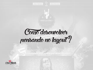 PIXELSIA LONGA JORNADA DO PSD TO HTML
MERGE NOS EFEITOS
é aconselhável que antes do envio do psd, todos os efeitos
de camada e blend modes sejam fundidos visando facilitar
a manipulação dos elementos.
 