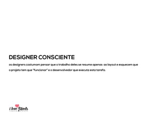PIXELSIA LONGA JORNADA DO PSD TO HTML
SOU UM DESIGNER-UNICÓRNIO
designer por natureza e front-ender por acidente xD
 