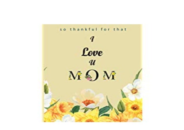 Download P D F I Love U Mom 21 Monthly And Weekly Sched