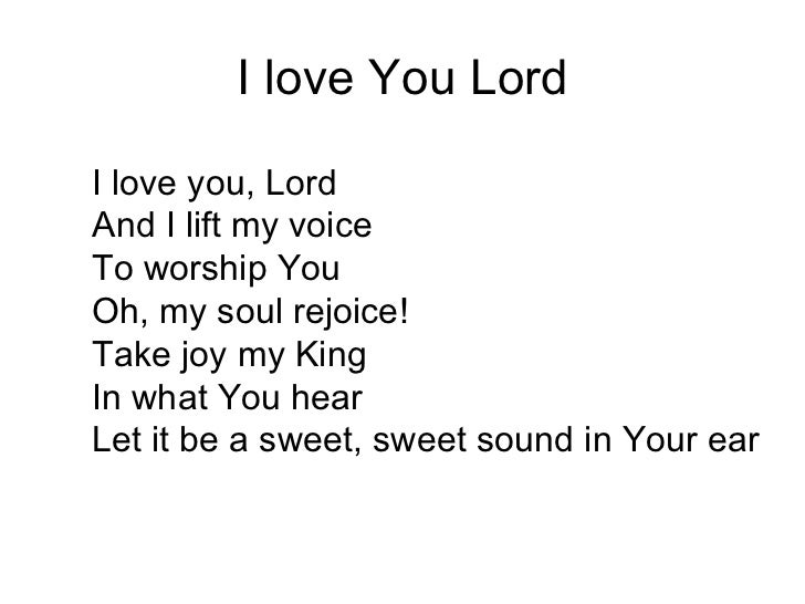 I love you lord