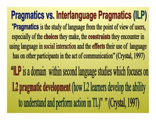 Demystifying Interlanguage Pragmatics for EFL Teachers | PDF