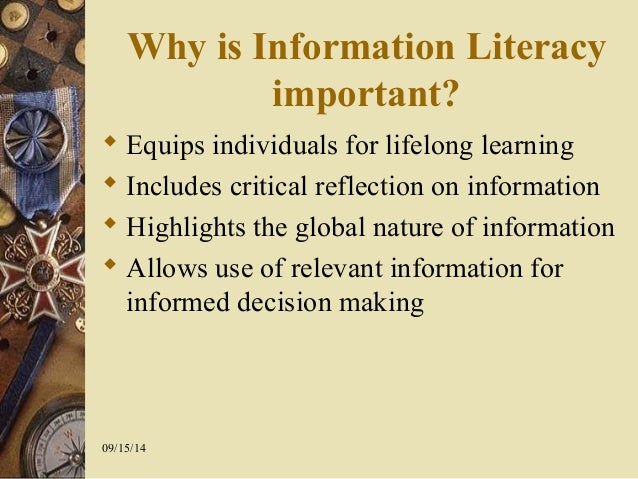 Information Literacy And Higher Education